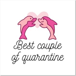 Best Couple Of Quarantine Posters and Art